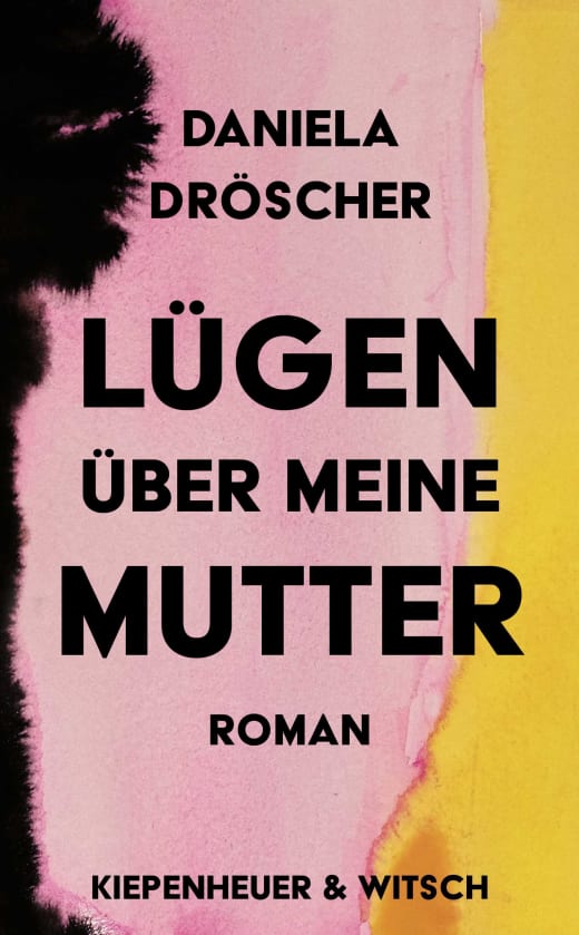 Daniela Droescher_Luegen über meine Mutter Buch Cover_Daniela Droescher_Luegen über meine Mutter